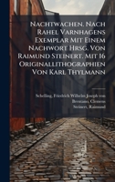 Nachtwachen. Nach Rahel Varnhagens Exemplar Mit Einem Nachwort Hrsg. Von Raimund Steinert. Mit 16 Originallithographien Von Karl Thylmann (German Edition) 102414917X Book Cover
