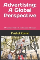 Advertising: A Global Perspective: A Complete Textbook for Students of Business B0FCSB7NVN Book Cover