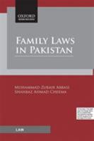 Family Laws in Pakistan 0199408688 Book Cover