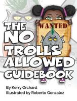 The No Trolls Allowed Guidebook 1775035743 Book Cover