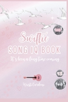 Swiftie Song IQ Book B0DWFH9P2F Book Cover