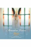 A Gift of MIRACULOUS VISIONS: Fatima~Celebrating Her Centennial Joan Alix 1942634323 Book Cover