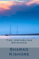 The Unfurling Opinions 1523829761 Book Cover