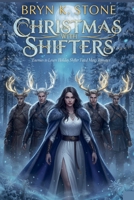 Christmas with the Shifters: Enemies to Lovers Holiday Shifter Fated Mates Romance B0GFGS9X9X Book Cover