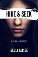 Hide & Seek 1980668531 Book Cover