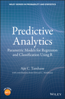 Predictive Analytics: Parametric Models for Regression and Classification Using R 1118948890 Book Cover