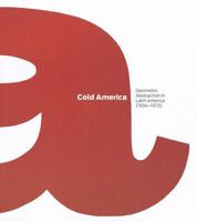 Cold America: Geometric Abstraction in Latin America (1934-1973) 8470755889 Book Cover