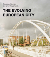 The Evolving European City 077354528X Book Cover