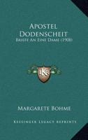 Apostel Dodenscheit: Briefe An Eine Dame (1908) 1168092817 Book Cover