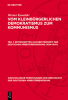 Zeitschriften Aus Der Frühzeit Der Deutschen Arbeiterbewegung (1834-1847) 3112783204 Book Cover