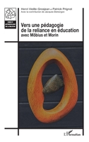 Vers une pédagogie de la reliance en éducation avec Möbius et Morin (Crise Et Anthropologie de la Relation) (French Edition) 233646909X Book Cover