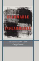 Flammable, Inflammable: Poems, 1991-2006 1887853227 Book Cover