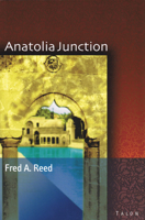 Anatolia Junction : A Journey int 0889224269 Book Cover