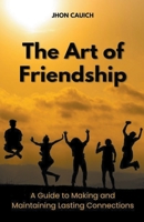 The Art of Friendship B0CLML4S1G Book Cover