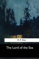 The Lord of the Sea 1514855445 Book Cover