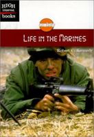 Life in the Marines (High Interest Books) 0516235486 Book Cover