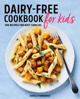 Dairy Free Cookbook 1646116224 Book Cover