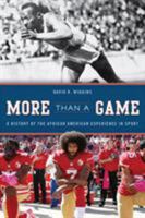 More Than a Game: A History of the African American Experience in Sport 1442248963 Book Cover