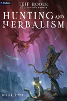 Hunting and Herbalism 2: A Druid Litrpg 1039474985 Book Cover