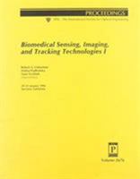 Biomed Sensing Imaging & Tracking Techno of Spie Proc (SPIE Proceedings) 0819420506 Book Cover