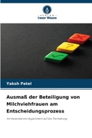 Ausmaß der Beteiligung von Milchviehfrauen am Entscheidungsprozess (German Edition) 6208537037 Book Cover