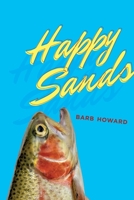 Happy Sands 1773852167 Book Cover