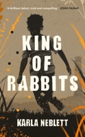 King of Rabbits 1529156750 Book Cover