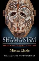 Le Chamanisme et les techniques archaïques de l'extase 0691017794 Book Cover