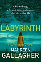 Labyrinth: Every clue leads her closer to the truth she fears most. 1781996679 Book Cover