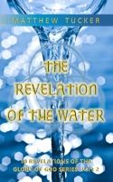 The Revelation of the Water 1703618254 Book Cover