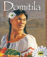 Domitila: A Cinderella Tale from the Mexican Tradition 1885008430 Book Cover