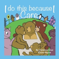 I Do this because I Care B0F3X4BPGX Book Cover