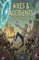 Axes & Accidents B0FRNCW57Z Book Cover