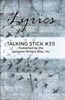 The Talking Stick: Volume 35: Lyrics 192869067X Book Cover