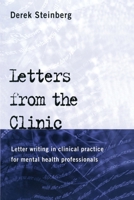 Letters from the Clinic: Letter Writing in Clinical Practice for Mental Health Professionals 0415205042 Book Cover