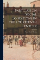 Bartolus on Social Conditions in the Fourteenth Century 1013581156 Book Cover