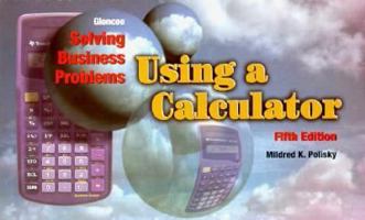 Solving Business Problems Using a Calculator 0078300215 Book Cover