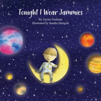 Tonight I Wear Jammies B087RC8QR2 Book Cover