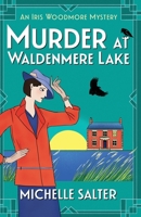 Murder at Waldenmere Lake 1837510482 Book Cover
