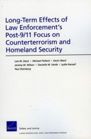 Long-Term Effects of Law Enforcement's Post-9/11 Focus on Counterterrorism and Homeland Security 0833051032 Book Cover