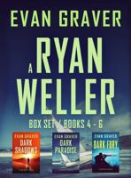 The Ryan Weller Thriller Series Books 4 - 6 1733886680 Book Cover