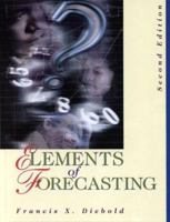 Elements of Forecasting 0324163827 Book Cover