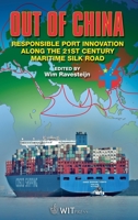 Out of China: Responsible Port Innovation along the 21st Century Silk Road 1784664537 Book Cover