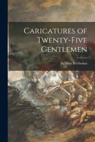 Caricatures of Twenty-five Gentlemen 3741191612 Book Cover