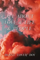 All About Love & Life & People B0F1CK2NR6 Book Cover