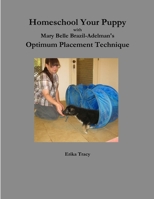 Homeschool Your Puppy 1304540081 Book Cover