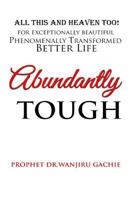 All This and Heaven Too!: Tough Jewel Exceptionally Beautiful Better Lifestyle 1981481087 Book Cover