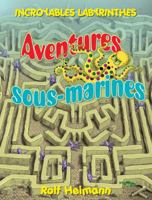 Aventures Sous-Marines 144310163X Book Cover