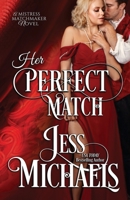 Her Perfect Match 1619216922 Book Cover