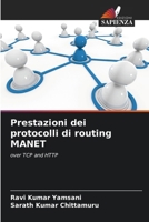 Prestazioni dei protocolli di routing MANET (Italian Edition) 6208324785 Book Cover